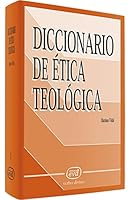 Diccionario de ética teológica 8471517116 Book Cover