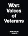 War: Voices of Veterans: Special edition