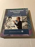 Pediatric Telephone Protocols: Office Version(11th Edition)