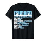 Chicago Accent Translator Funny Illinois Skyline