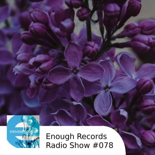 Enough Records Radio Show #078 Podcast Por  arte de portada