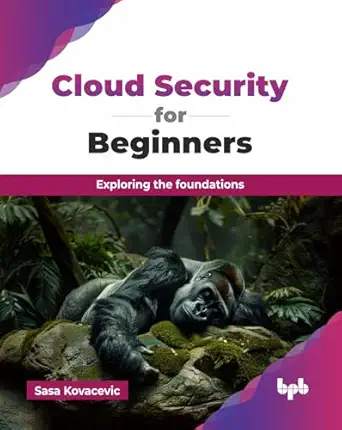 Cloud Security for Beginners: Exploring the foundations (English Edition) book cover