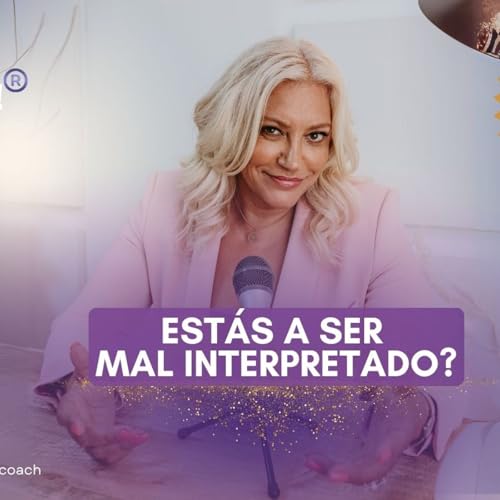 E- 18 - A tua comunica&ccedil;&atilde;o ajuda ou prejudica-te