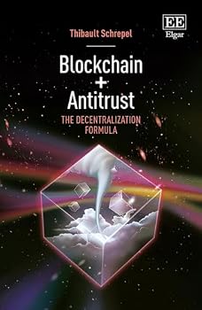 Paperback Blockchain + Antitrust: The Decentralization Formula Book