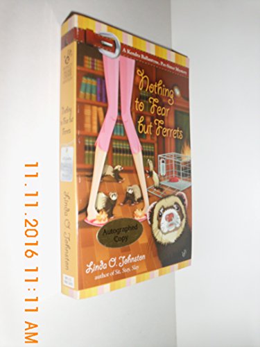 Nothing to Fear But Ferrets