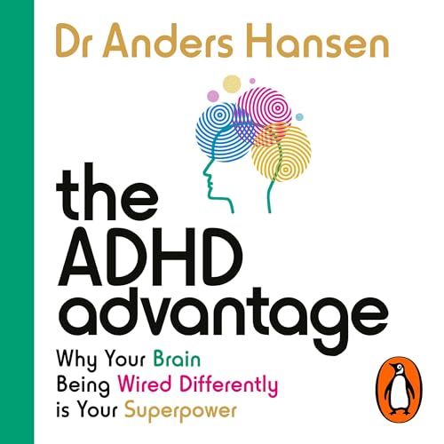 The ADHD Advantage by Dr Anders Hansen episode artwork