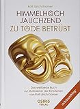 ulrich kramer ford  Himmelhoch jauchzend - zu Tode betrübt: Das weltbeste Buch zur Stufenleiter der Emotionen von Rolf Ulrich Kramer