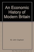 Economic History of Modern Britain: Machines and National Rivalries B00104CXOQ Book Cover
