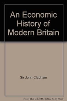 Hardcover Economic History of Modern Britain: Machines and National Rivalries Book