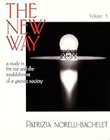 The New Way, Volume 3 0945747039 Book Cover