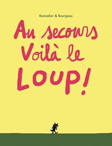 livre Au secours voilà le loup !