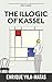Price comparison product image The Illogic of Kassel