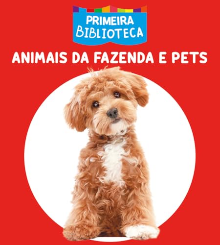 Coleção Primeira Biblioteca – Animais da Fazenda e Pets:
