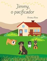 Jimmy, o pacificador (Portuguese Edition)