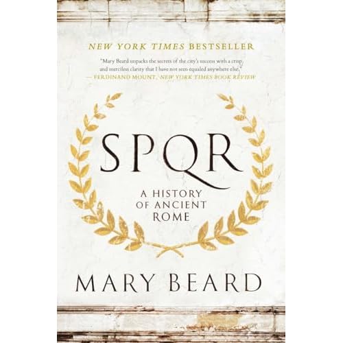SPQR: A History of Ancient Rome Paperback – Illustrated, September 6, 2016