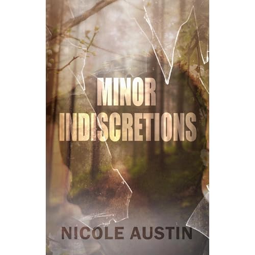 Minor Indiscretions Audiolibro Por Nicole Austin arte de portada