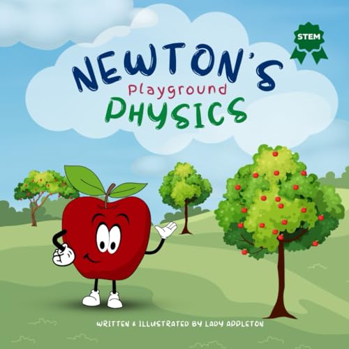 Newton's Playground Physics: A STEM Journey for Children 6-8