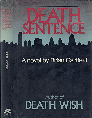 Death Sentence: A Novel 0871311984 Book Cover