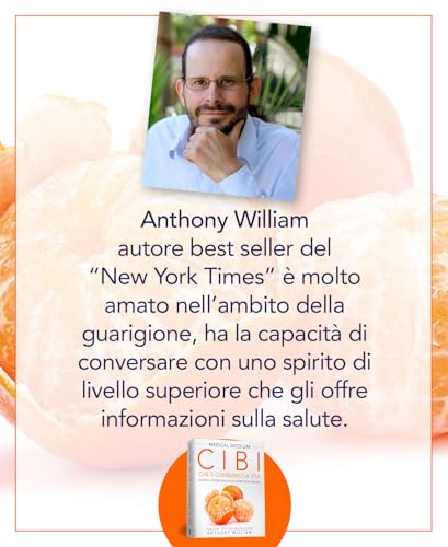 Medical Medium Cibi Che Ti Cambiano La Vita: Il Potere Nascosto Di Frutta E Verdura Per Riparare Il Dna, Rafforzare Il Sistema Immunitario E Proteggersi Dalle Emozioni Negative - 5