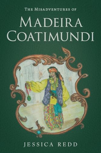 The Misadventures of Madeira Coatimundi