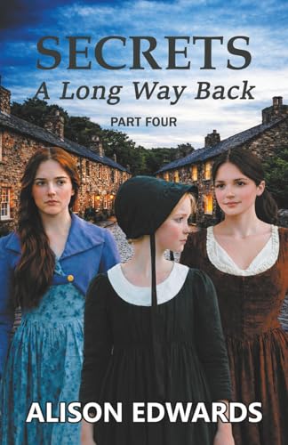 Secrets: A Long Way Back (Book Four)