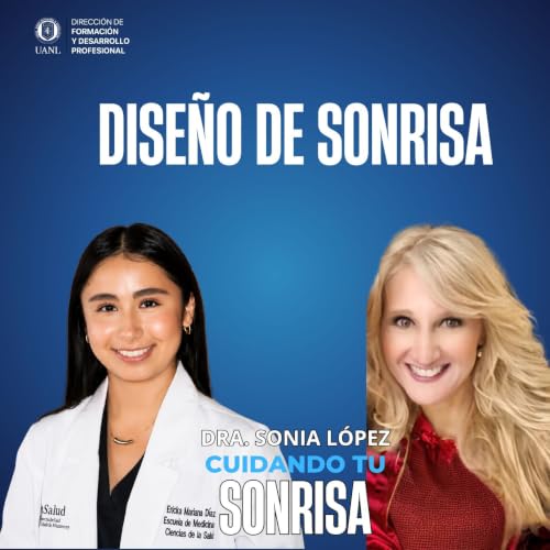 Ep. 87. - Diseño de sonrisa (Dra. Mariana Diaz)