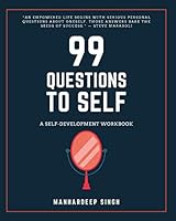 99 Questions to Self: A Self-development Workbook (99 for Self) B089CSGDNJ Book Cover