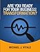 Are You Ready for Your Business Transformation?