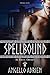 Spellbound : An Erotic Odyssey