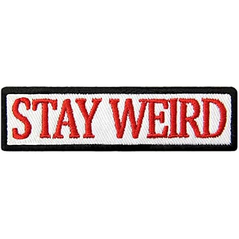 Stay Weird Embroidered Iron-On Patch Cover