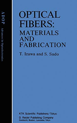 Optical Fibers: Materials and Fabrication: 1