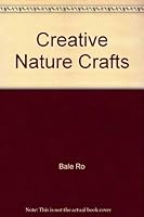 Creative Nature Crafts 0808702025 Book Cover