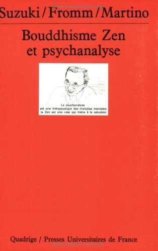 Bouddhisme Zen et psychanalyse (QUADRIGE) [French] 2130394906 Book Cover