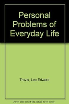 Hardcover Personal problems of everyday life;: Practical aspects of mental hygiene, Book