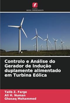 Paperback Controlo e Análise do Gerador de Indução duplamente alimentado em Turbina Eólica [Portuguese] Book