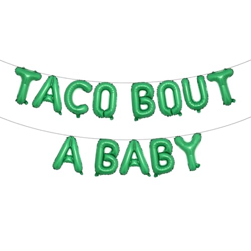Taco Bout a Baby Balloons Taco Bout a Baby Decoration Fiesta Baby Shower Banner Cactus Baby Shower Decor Fiesta Baby Shower (TACO BOUT A BABY Green)