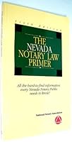 The Nevada Notary Law Primer 1597670081 Book Cover