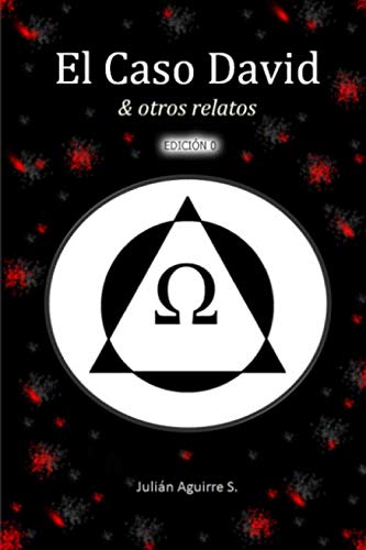 El Caso David & otros relatos (Spanish Edition)