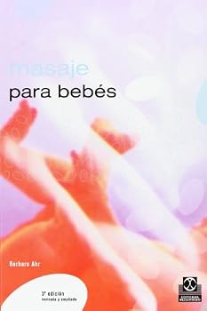 Hardcover Masaje para bebés (Color)+Póster (Embarazo/Bebes) (Spanish Edition) [Spanish] Book