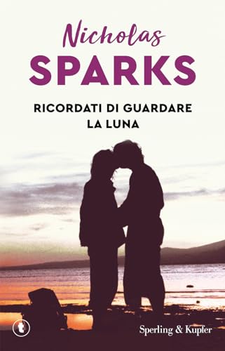 Ricordati di guardare la luna