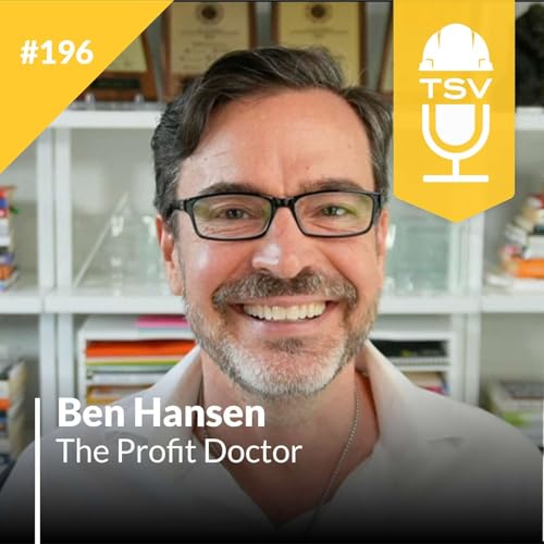 How Construction Companies Cure Profititis And Keep More Cash With Ben Hansen