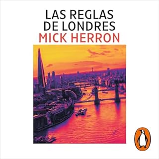 Las reglas de Londres [London Rules] Audiolibro Por Mick Herron, Antonio Padilla Esteban - translator arte de portada