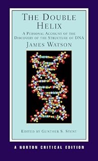By James D./ Stent, Gunther S. EDT Watson The Double Helix: A Personal Account of the Discovery of the Structure of DNA (Norton Critical Edit [Paperback]