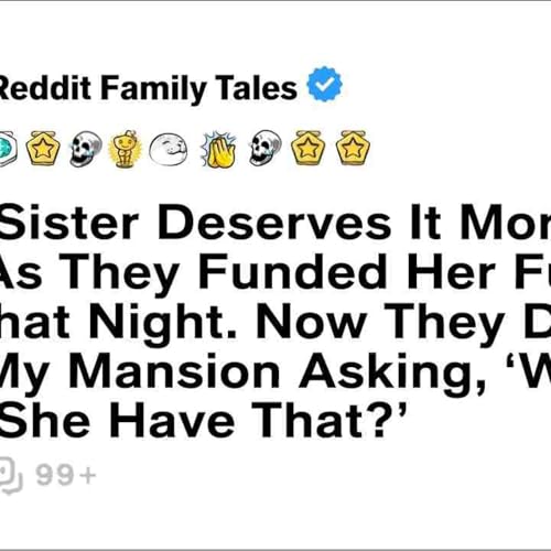 _Your Sister Deserves It More__ Dad Said As They Funded Her Future. I Left... - Reddit Family Tales