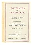 Medical education objectives and methods : Boerhaave Conference december 14th-16th 1967