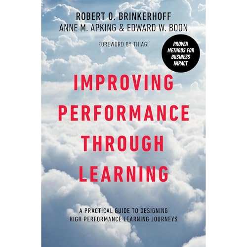 Improving Performance Through Learning Audiolibro Por Robert Brinkerhoff, Anne Apking, Edward Boon arte de portada