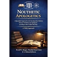 Nouthetic Apologetics