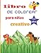 Libro de colorear creativo para ni&Atilde;&plusmn;os: Dibujos de animales, aviones, camiones, flores, frutas. Para ni&Atilde;&plusmn;os de 2 a 5 a&Atilde;&plusmn;os (Spanish Edition)
