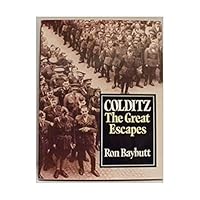 Colditz: The Great Escapes 0316083941 Book Cover
