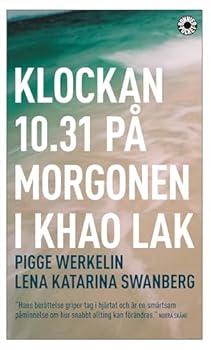 Pocket Book Klockan 10.31 på morgonen i Khao Lak [Swedish] Book